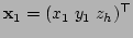 ${\bf x}_1=(x_1\;y_1\;z_h)^{\top}$