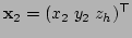 ${\bf x}_2=(x_2\;y_2\;z_h)^{\top}$