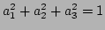 $a_1^2 + a_2^2 + a_3^2 = 1$